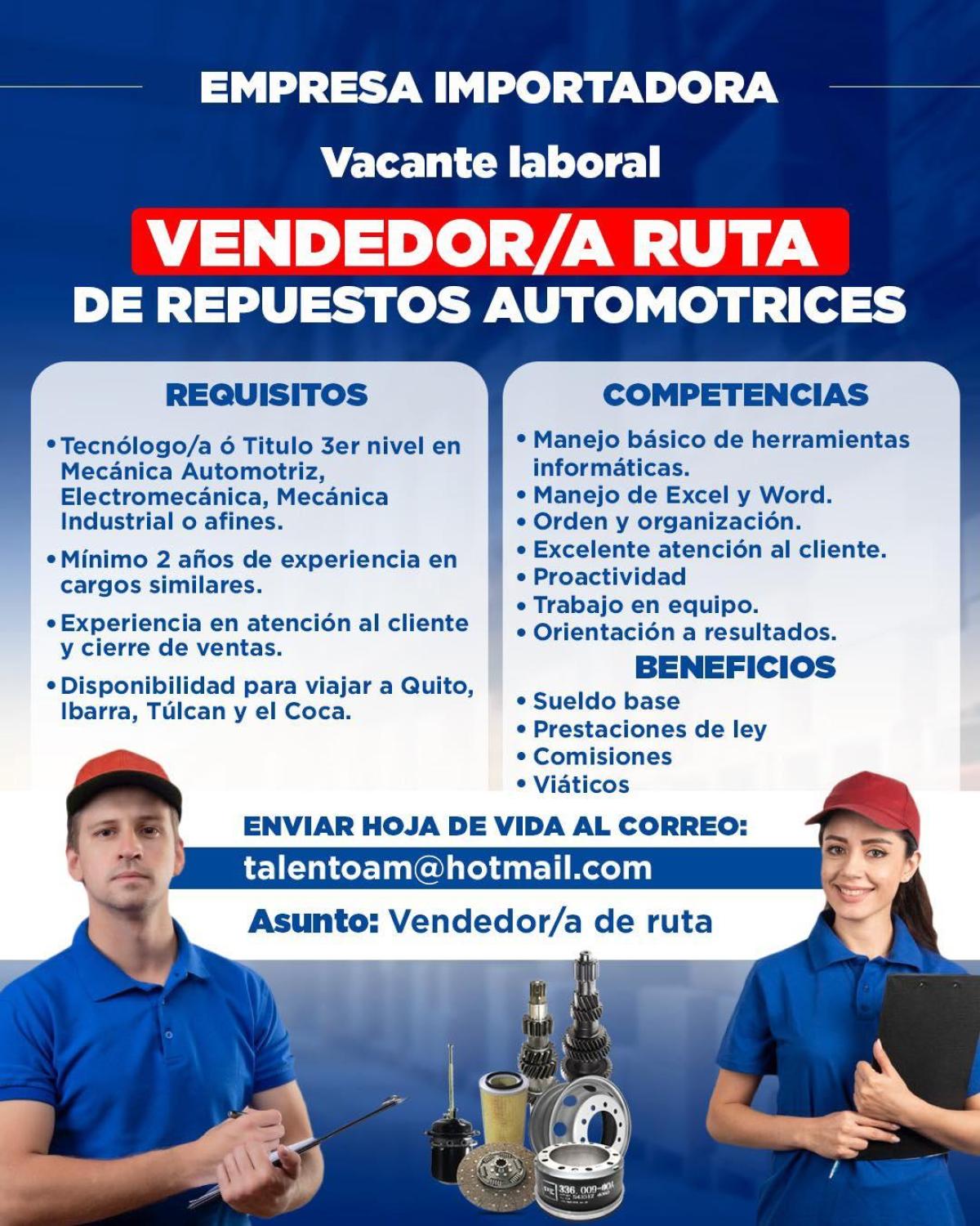 Empresa importadora vacante laboral 🚗 vendedor/a ruta en Pichincha