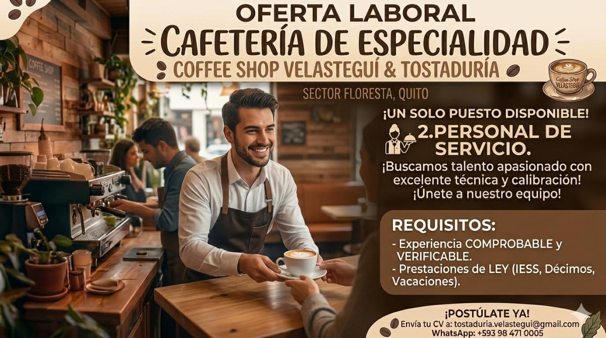 ¡coffee shop velasteguí busca personal de servicio excepcional! en Pichincha