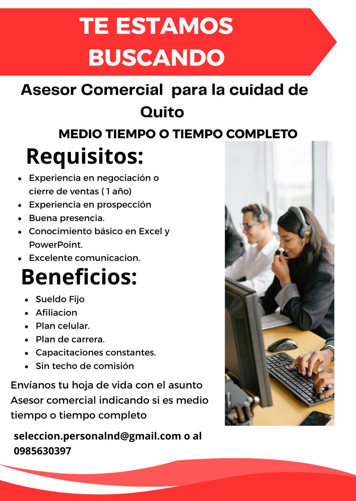 Te estamos buscando  asesor comercial para la cuidad de quito en Pichincha