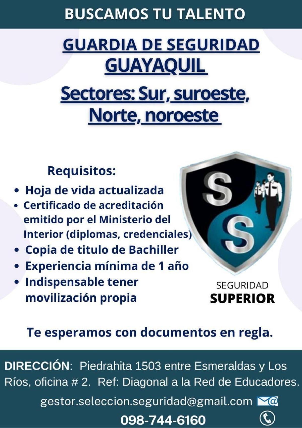 Guardia de seguridad guayaquil sectores: sur, suroeste, norte, noroeste en Guayas
